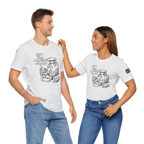 Unisex Humorous Baking Shirt, Ain&