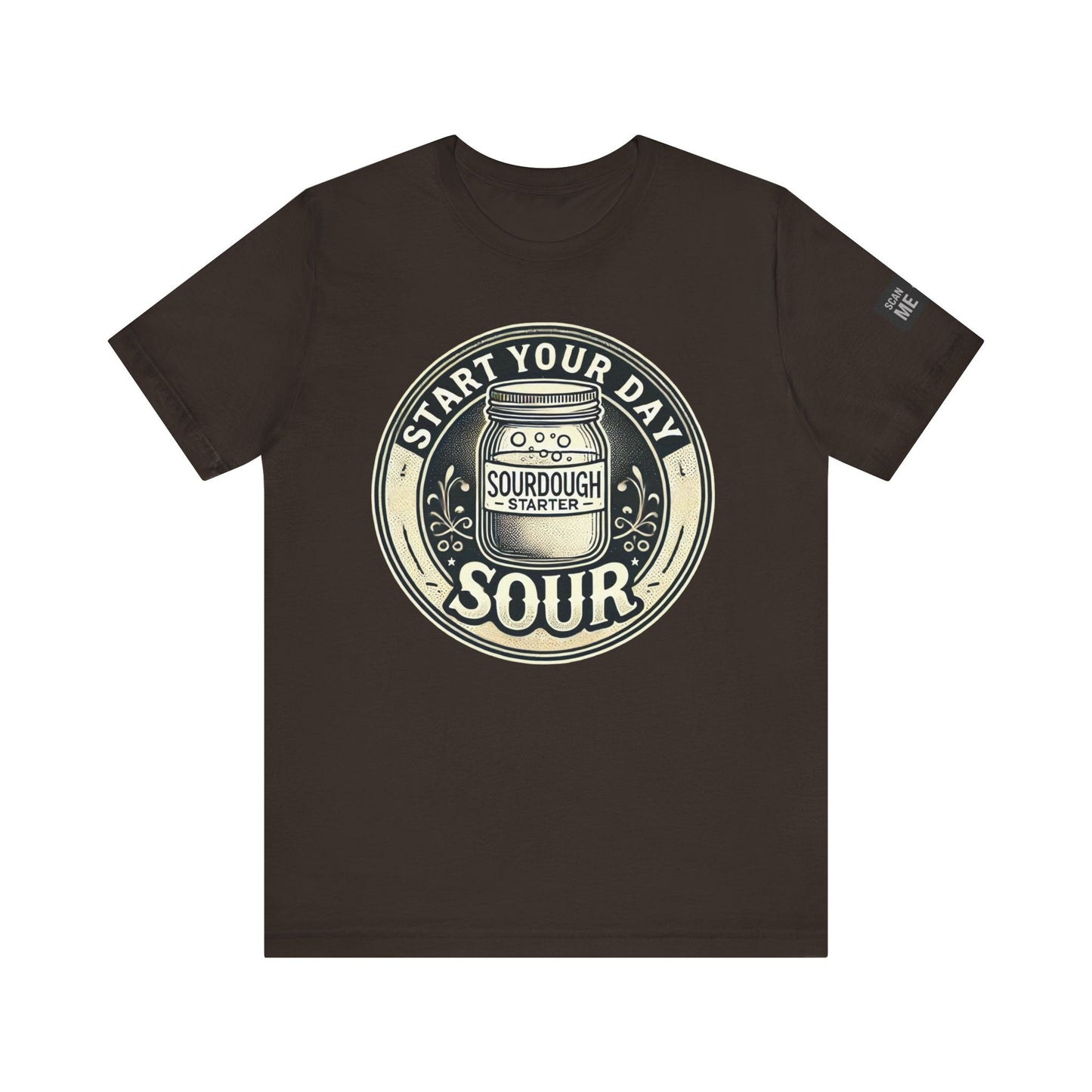 Start Your Day Sour Sourdough Starter Unisex shirt,
