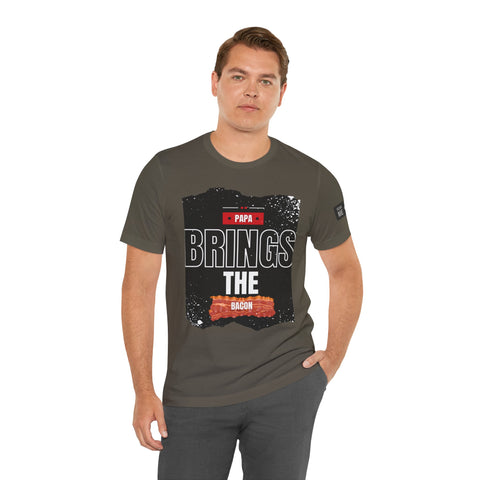 Funny Dad Joke Short Sleeve Tee, Papa Brings the Bacon