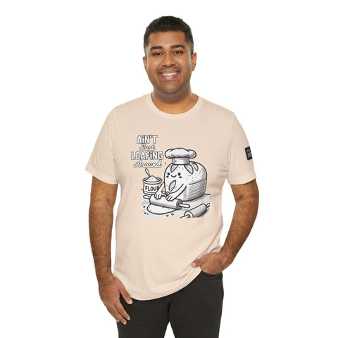Unisex Humorous Baking Shirt, Ain&