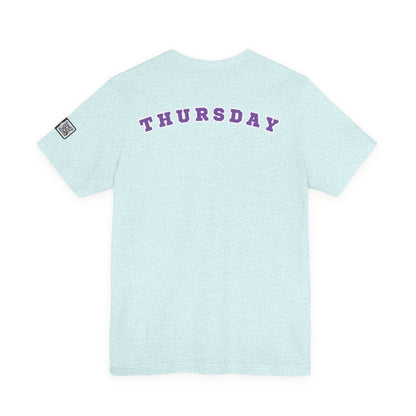 Day of the week Tee (Thursday)