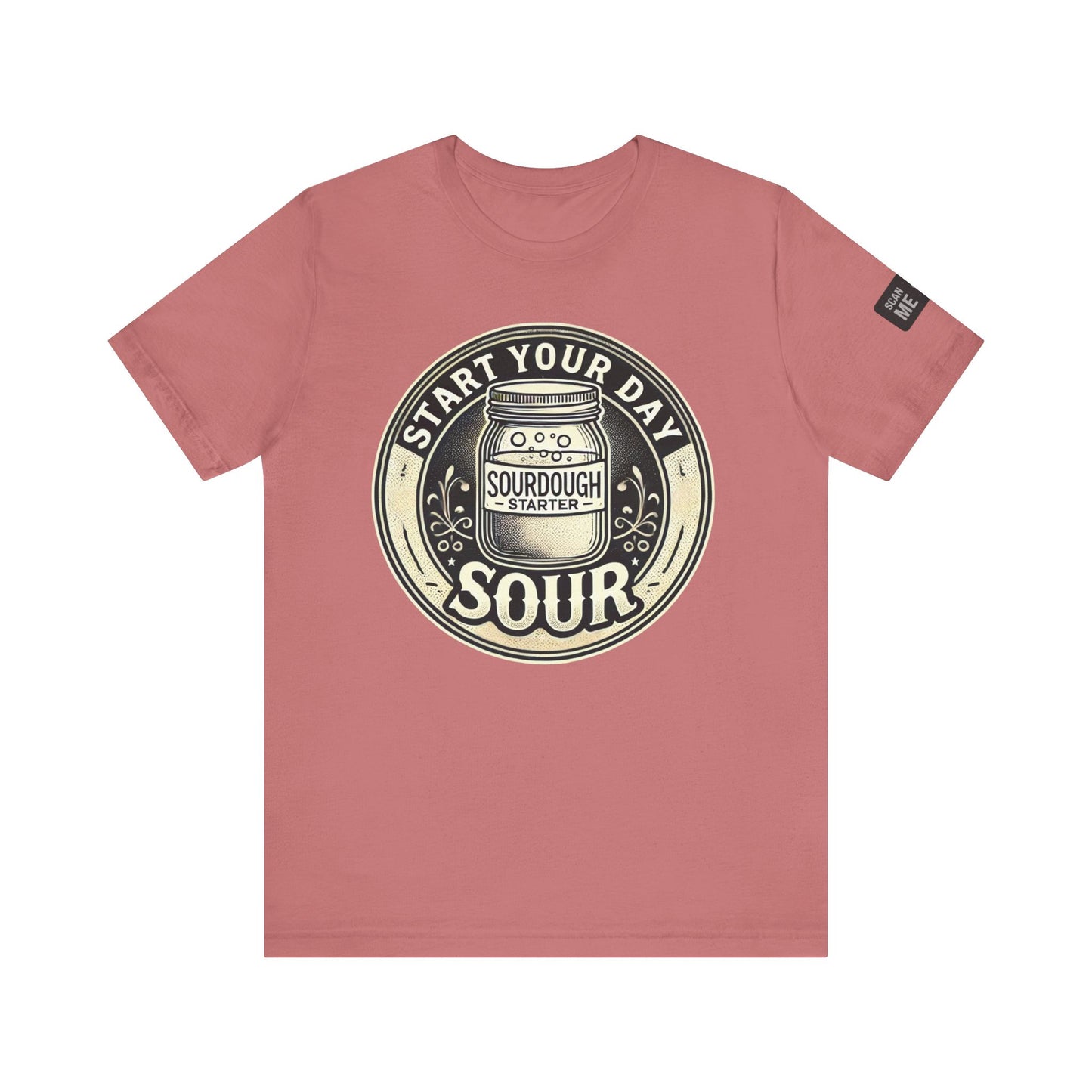 Start Your Day Sour Sourdough Starter Unisex shirt,