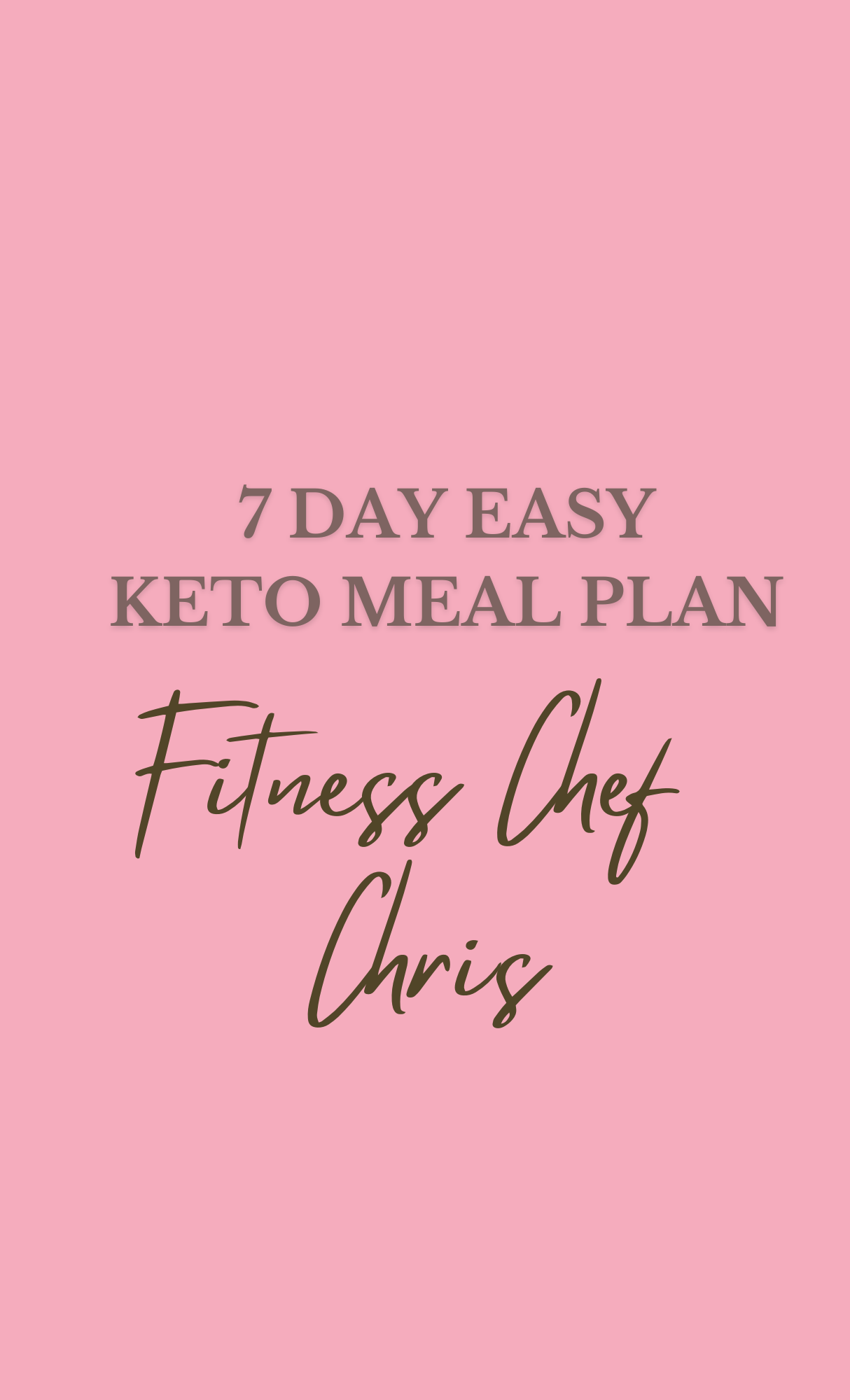 7 Day Keto Menu for Fat Loss on pink background.