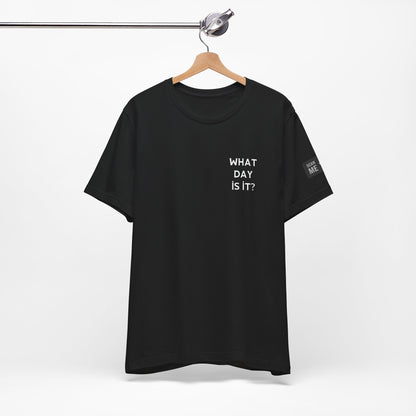 Day of the week Tee (Tuesday)