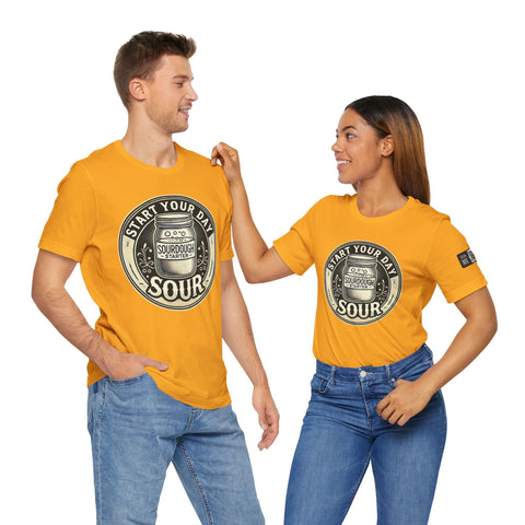 Sourdough Starter Unisex shirt, Start Your Day Sour