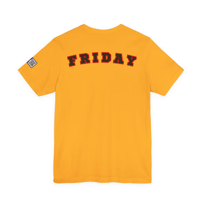 Day of the week Tee (Friday)