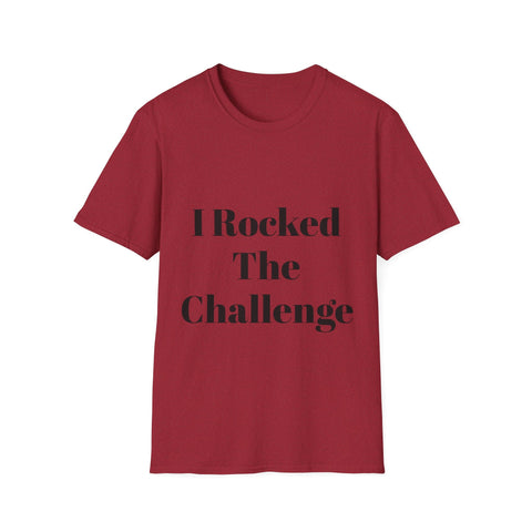 Unisex Softstyle T-Shirt with "I Rocked The Challenge" print in red.