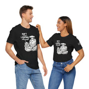 Unisex Humorous Baking Shirt, Ain't Just Loafing Around