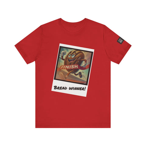 Funny Bread Winner Tee, Unisex Humor T-Shirt