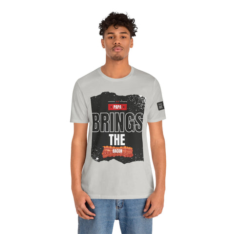 Funny Dad Joke Short Sleeve Tee, Papa Brings the Bacon