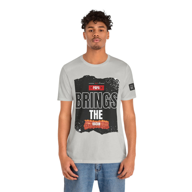 Funny Dad Joke Short Sleeve Tee, Papa Brings the Bacon