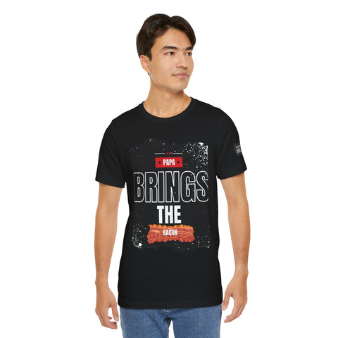 Funny Dad Joke Short Sleeve Tee, Papa Brings the Bacon