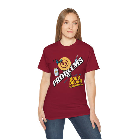 Sourdough Problems Tee, Funny Baking Shirt, Unisex Cotton T-Shirt, Culinary Gift, Baking Lover Apparel