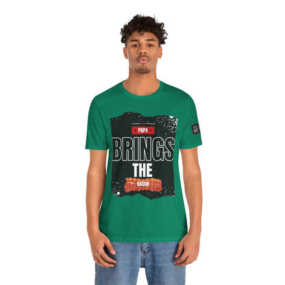 Funny Dad Joke Short Sleeve Tee, Papa Brings the Bacon