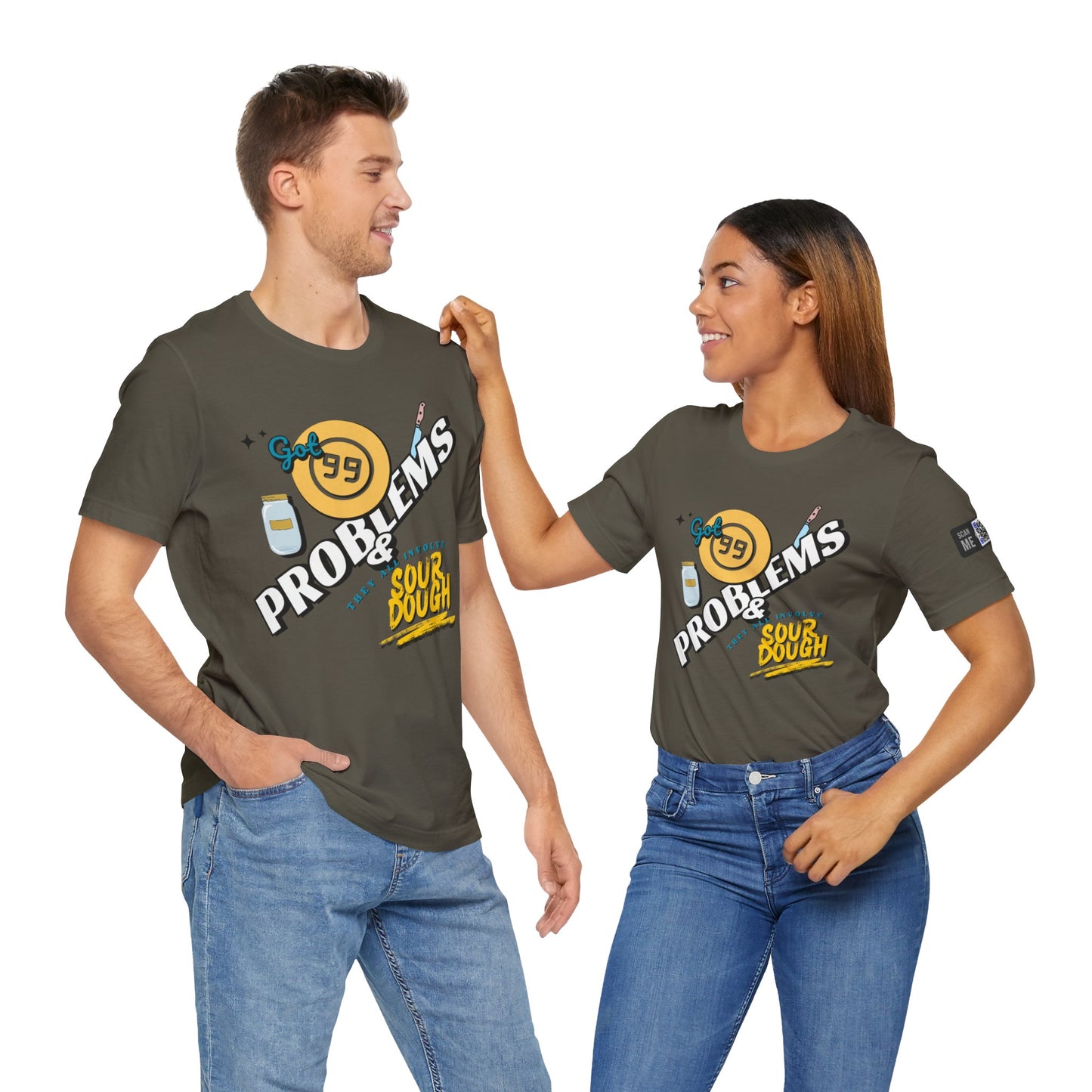 99 Sourdough Problems Fun Baking Shirt