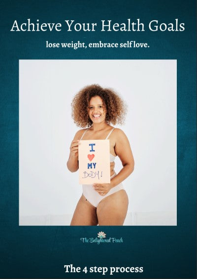 Achieve your health goals eBook cover featuring a woman holding a sign "I love my body".